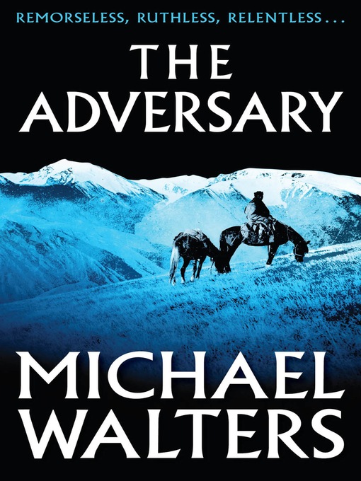 Title details for The Adversary by Michael Walters - Available